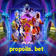 propolis. bet